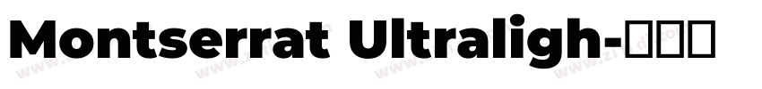 Montserrat Ultraligh字体转换